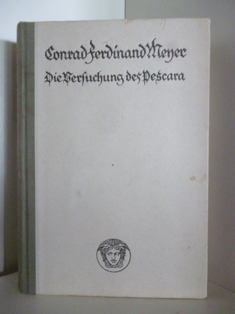 Meyer, Conrad Ferdinand  Die Versuchung des Pescara 