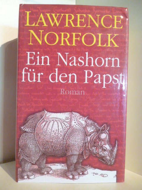 N orfolk, Lawrence  Ein Nashorn für den Papst 