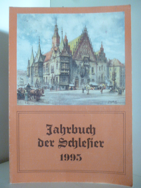 Herausgegeben von Helmut Preußler  Jahrbuch der Schlesier 1995 