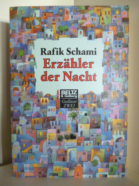 Schami, Rafik  Erzähler der Nacht 