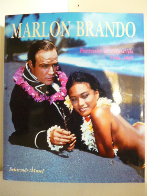 Herausgegeben von Lothar Schirmer  Marlon Brando. Portraits & Filmstills 1946 - 1995 