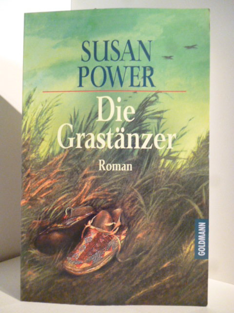 Power, Susan  Die Grastänzer 