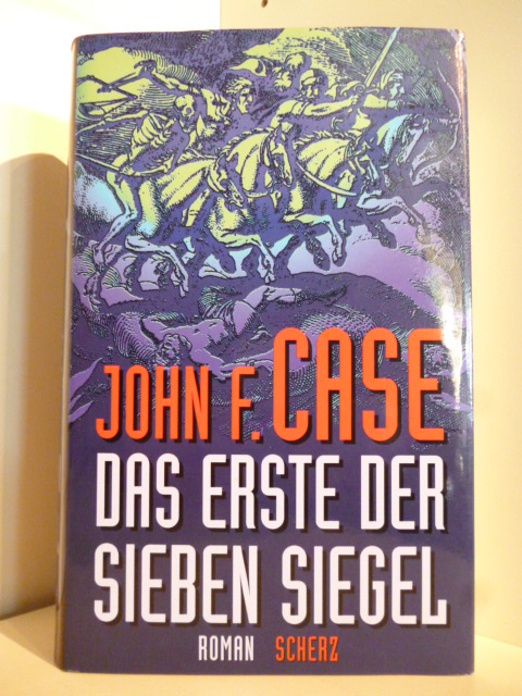 Case, John F.  Das Erste der sieben Siegel 