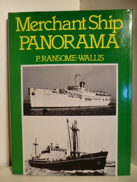 Ransome-Wallis, P.:  Mercant Ship Panorama 