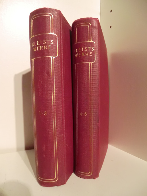 Kleist, Heirnich von - herausgegeben von Wilhelm Waetzoldt  Heinrich von Kleists Werke. Sechs Bände in zwei Büchern 
