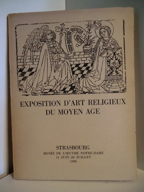 Preface: Jean Verrier  Exposition D`Art Religieux du Moyen-Age 