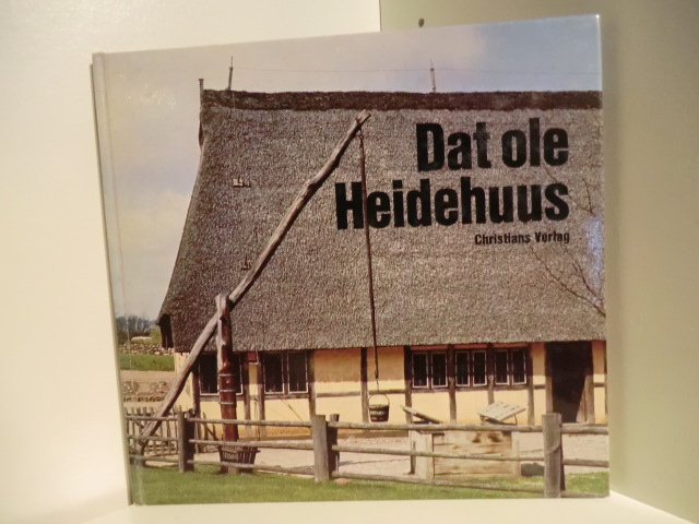 Claus Ahrens, Fotogemeinschaft Spektrum:  Dat ole Heidehuus. Veröffentlichung des Helms-Museums Nr. 29 