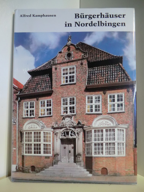 Kamphausen, Alfred:  Bürgerhäuser in Nordelbingen 