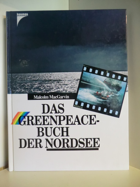 MacGarvin, Malcom  Das Greenpeacebuch der Nordsee (Greenpeace-Buch) 