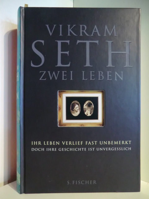 Seth, Vikram  Zwei Leben. Porträt einer Liebe 