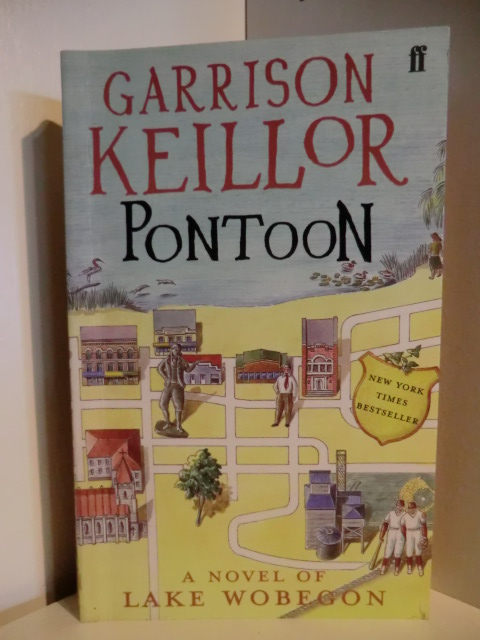 Keillor, Garrison:  Pontoon. A Lake Wobegon Novel 