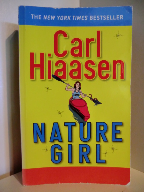 Hiaasen, Carl  Nature Girl (English Edition) 