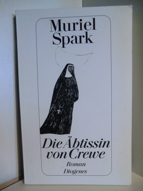 Spark, Muriel  Die Äbtissin von Crewe 