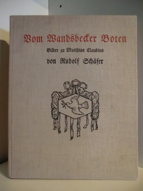 Schäfer, Rudolf  Vom Wandsbecker Boten. Bilder zu Matthias Claudius 