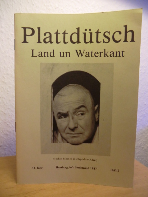 Vereen Quickborn in Hamborg, Gerd Spiekermann:  Plattdütsch Land un Waterkant. Heft 2 - 64. Jahrgang - Juni 1987 