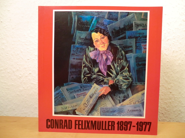 Stege, Leonore (Redaktion):  Conrad Felixmüller 1897 - 1977: Gemälde, Aquarelle, Zeichnungen - Publikation zur Ausstellung im Foyer Esplanade Hamburg 1981 