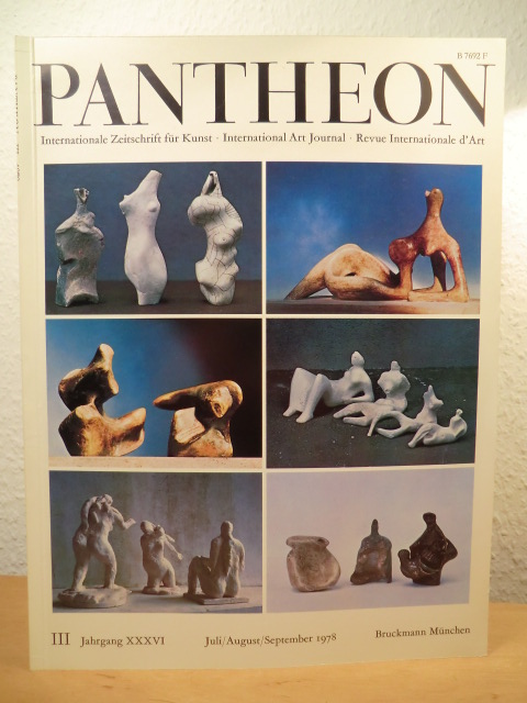 Heitmann, Bernhard (Verfasser des Artikels)  Pantheon. Internationale Zeitschrift für Kunst - III, Jahrgang XXXVI, Juli / August / September 1978 