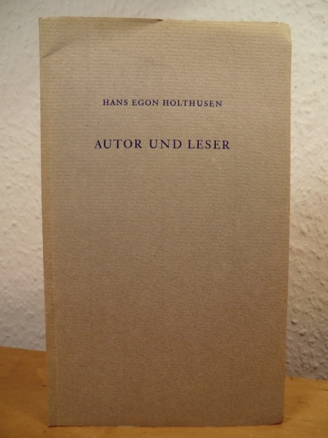 Holthusen, Hans Egon  Autor und Leser 