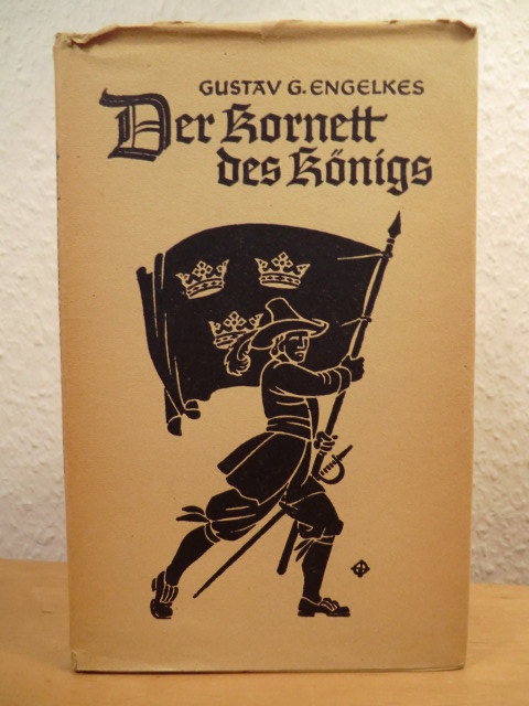 Engelkes, Gustav G.  Der Kornett des Königs 