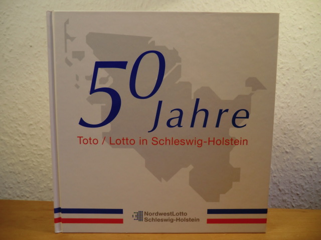 Stypmann, Dr. Rolf  50 Jahre Toto / Lotto in Schleswig-Holstein 