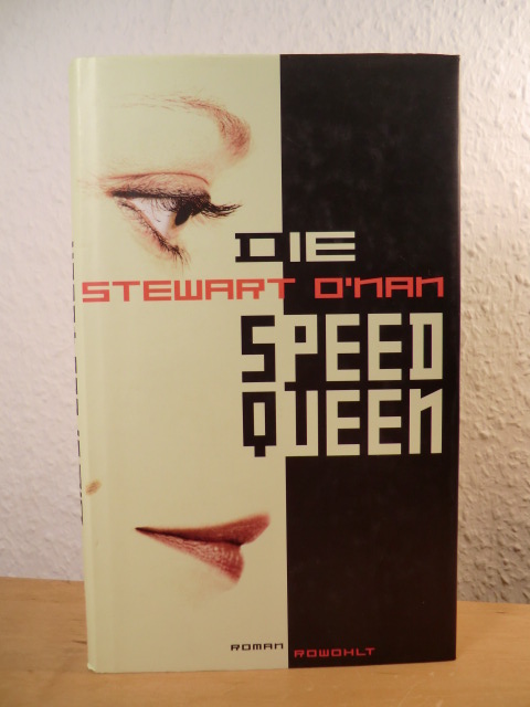 O`Nan, Stewart  Die Speed Queen 