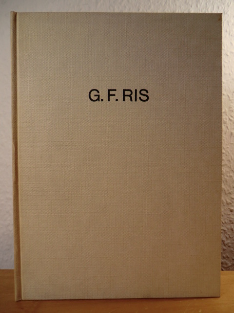 Trier, Eduard  G. F. Ris. Monographien zur rheinisch-westfälischen Kunst der Gegenwart Band 42 (signiert von G. F. Ris) 