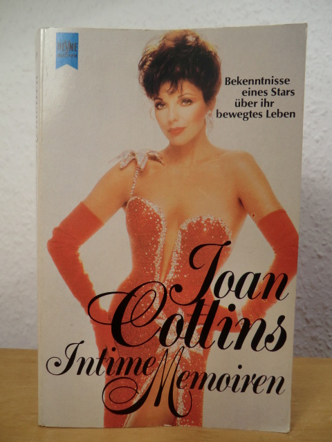 Collins, Joan:  Intime Memoiren. Bekenntnisse eines Stars über ihr bewegtes Leben (signiert / signed) 