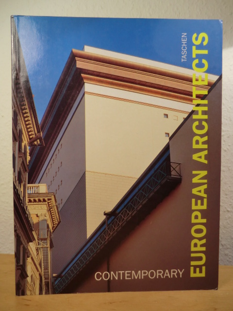 Amsoneit, Wolfgang  Contemporary European Architects (Text in deutscher, englischer und französischer Sprache) 