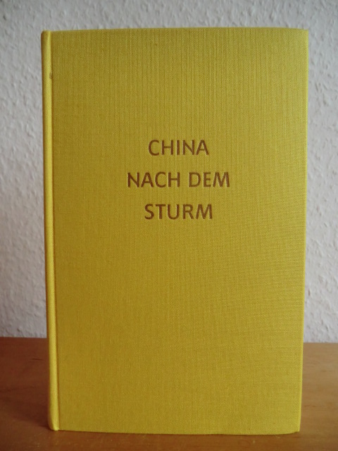 Mehnert, Klaus:  China nach dem Sturm : Bericht und Kommentar. 