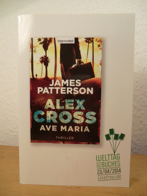 Patterson, James:  Ave Maria. Ein Alex-Cross-Roman. 