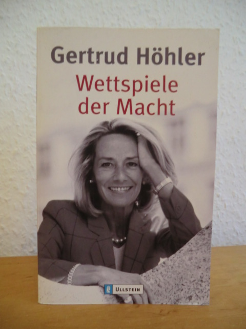 Höhler, Gertrud:  Wettspiele der Macht 