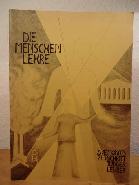 Verein zur Förderung pädagogischer  Initiativen e.V., Hannover (Hrsg.):  Die Menschenlehre. Zweimonatszeitschrift junger Lehrer. 4. Jahrgang, Heft 22, Februar 1979 