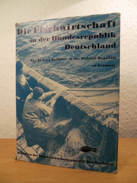 Meyer-Waarden, Prof. Dr. P. F. und Prof. Dr. Andres Brandt:  Die Fischwirtschaft in der Bundesrepublik Deutschland (The Fishing Industry of the Federal Republic of Germany) 