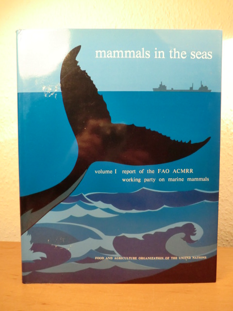 Preface by Sidney J. Holt:  Mammals in the Seas. Volume 1: Report of the FAO Advisory Committee on Marine Resources Research. Working Party on Marine Mammals 