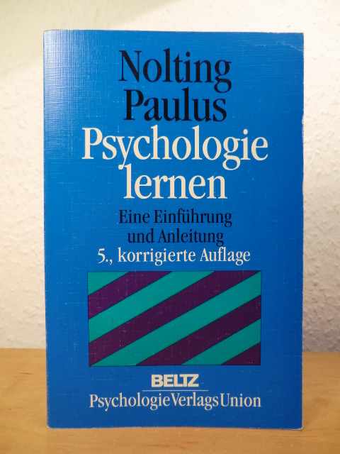 Nolting, Hans-Peter und Peter Paulus:  Psychologie lernen. Eine Einführung und Anleitung 