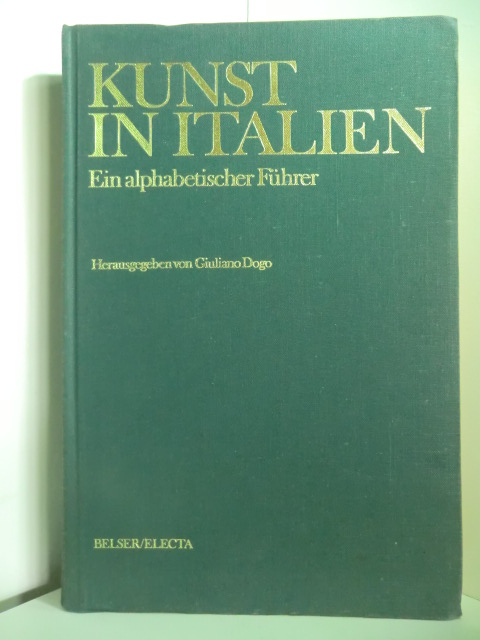 Dogo, Giuliano (Hrsg.):  Kunst in Italien. Ein alphabetischer Führer 