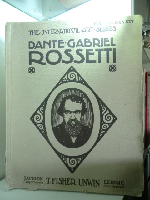 Symons, Arthur:  Dante Gabriel Rossetti (The International Art Series No. I) 
