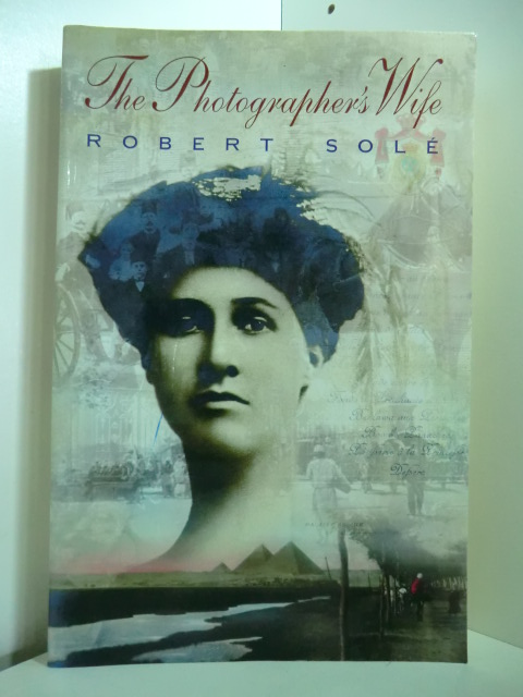 Sole, Robert:  The Photographer`s Wife (English Edition) 
