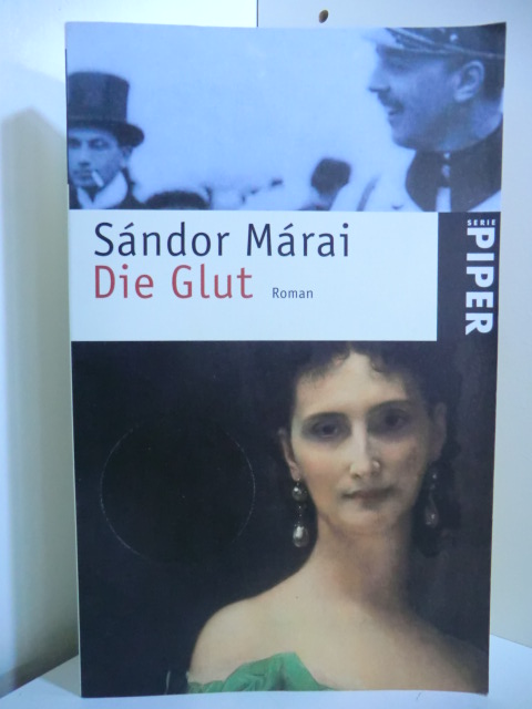 Marai, Sandor:  Die Glut 