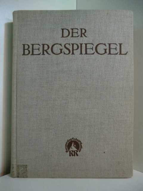 Fischer, Hans:  Der Bergspiegel. Eine Auslese 