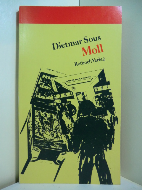 Sous, Dietmar:  Moll. Eine Erzählung 