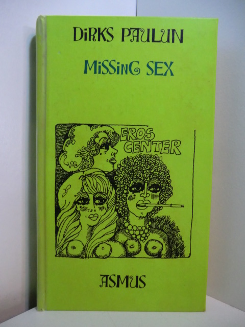 Paulun, Dirks:  Missing Sex 