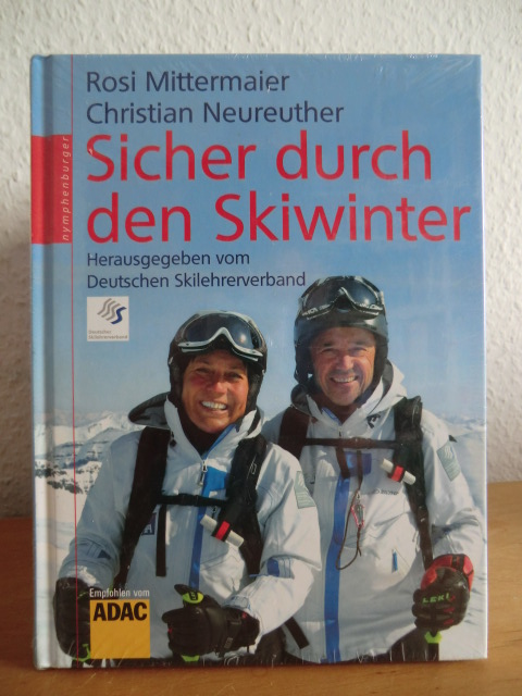 Mittermaier, Rosi und Christian Neureuther- hrsg. vom Deutschen Skilehrerverband:  Sicher durch den Skiwinter (originalverschweißtes Exemplar) 