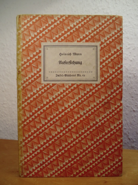 Mann, Heinrich:  Auferstehung. Novelle 