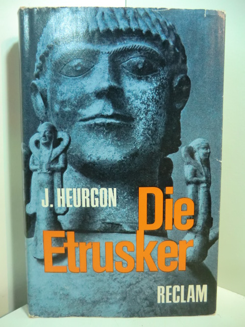 Heurgon, Jacques:  Die Etrusker 