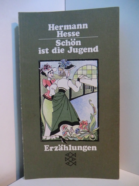 Hesse, Hermann:  Schön ist die Jugend. Erzählungen 