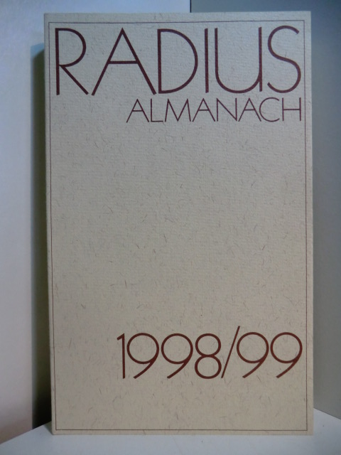 Jens, Walter, Marti Kurt und Amfelde Gesa:  Radius Almanach 1998 / 1999 