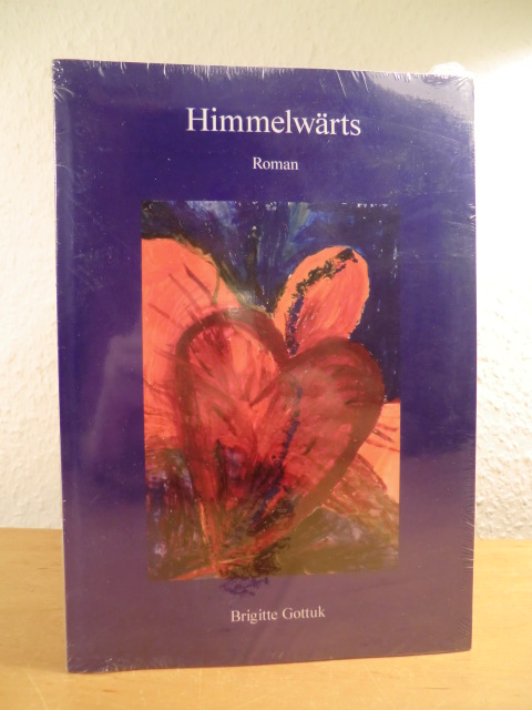 Gottuk, Brigitte:  Himmelwärts (originalverschweißtes Exemplar) 