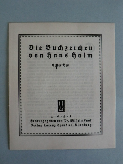 Halm, Hans:  Die Buchzeichen von Hans Halm. 1. Teil: Sammlung von 14 Exlibris des Künstlers (vollständig). Numerierte Auflage 