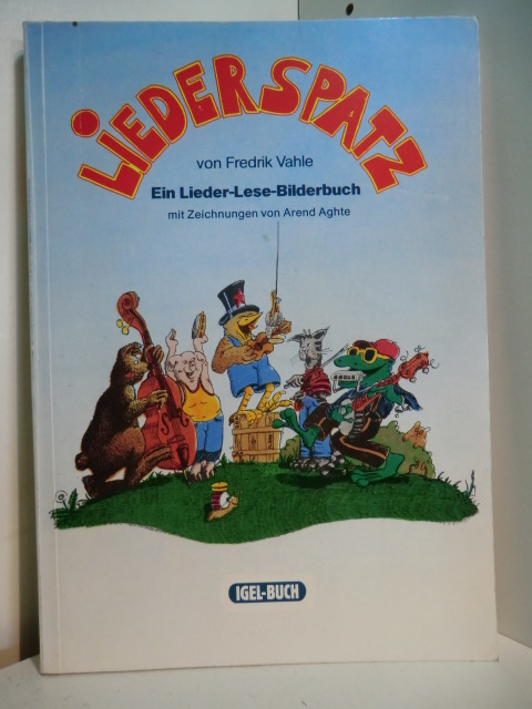 Vahle, Fredrik und Wolfgang Hering:  Liederspatz. Ein Lieder-Lese-Bilderbuch 